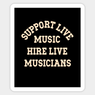 Support Live Music Hire Live Musicians Bands Artists Singers Sticker